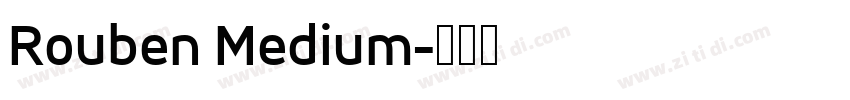 Rouben Medium字体转换